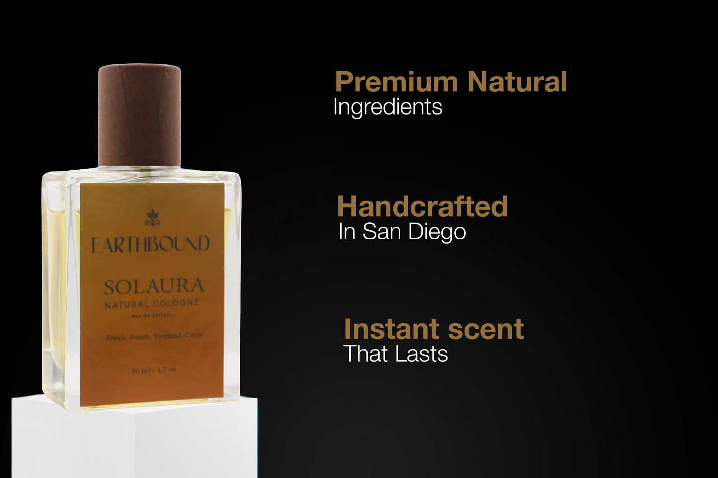 Infographic featuring Solaura cologne bottle with text 'Premium natural ingredients, handcrafted in San Diego, instant scent that lasts' on black background